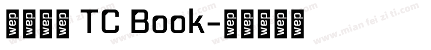 翔鶴黑體 TC Book字体转换